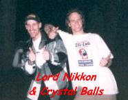 Lord Nikkon and Crystal Balls